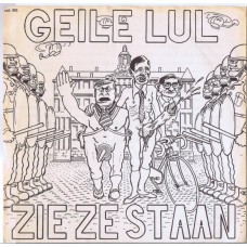 DOOR MEKAAR Geile Lul  | CASSIE WIJLE - Zie Ze Staan (Gramschap 9) Holland 1980 PS 45